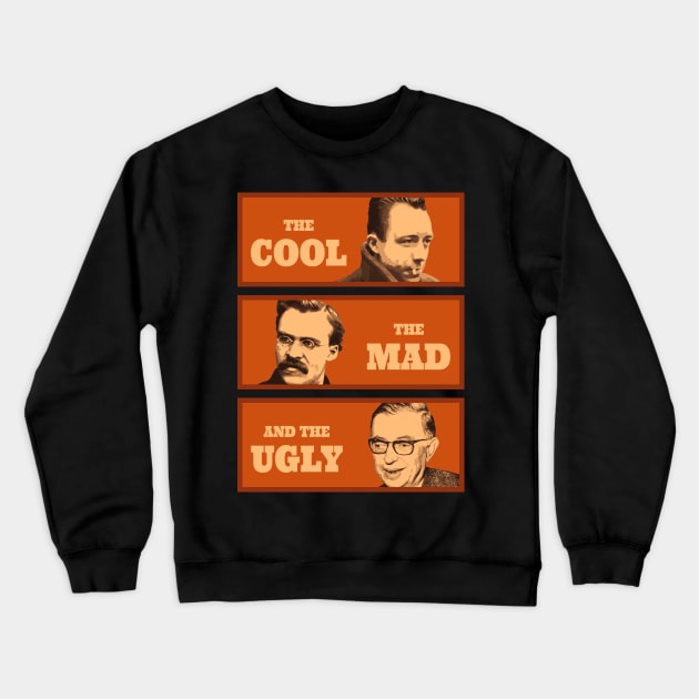 Camus Nietzsche Sartre Crewneck Sweatshirt by sqwear